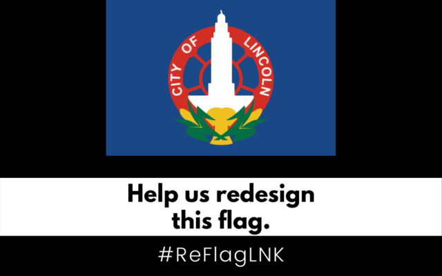City Flag Redesign Contest “ReFlag Lincoln” Now Accepting Entries